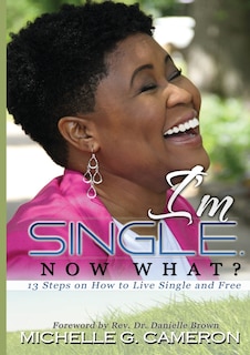 Couverture_I'm Single. Now What? 13 Steps on How to Live Single and Free