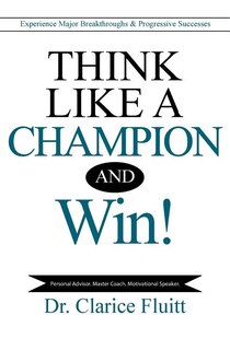 Front cover_Think Like a Champion and Win!