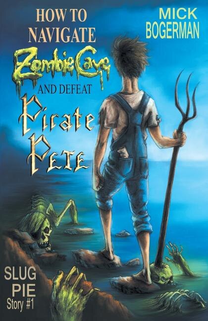 Couverture_How to Navigate Zombie Cave and Defeat Pirate Pete