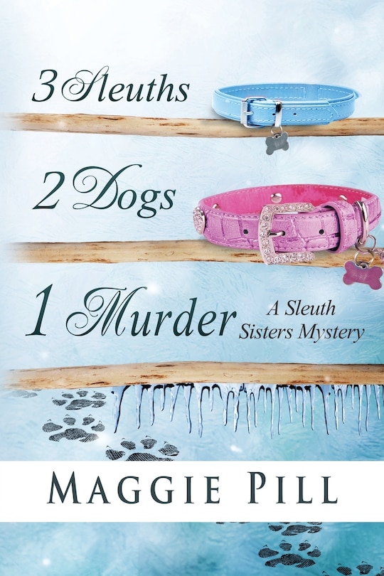 Front cover_3 Sleuths, 2 Dogs, 1 Murder