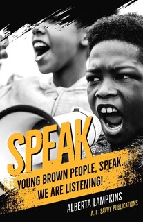 Couverture_Speak Young Brown People, Speak. We Are Listening!