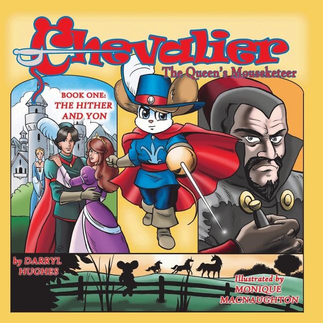 Front cover_Chevalier the Queen's Mouseketeer