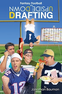 Front cover_Fantasy Football Via Upside Down Drafting