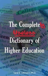 Couverture_The Completely Useless Dictionary of Higher Education