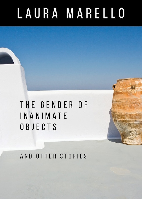 Front cover_The Gender of Inanimate Objects and Other Stories