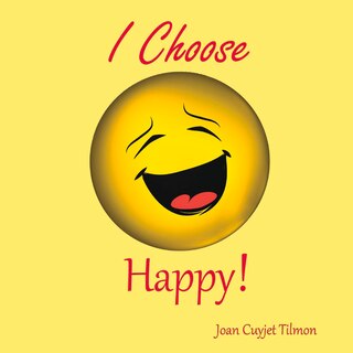 I Choose Happy