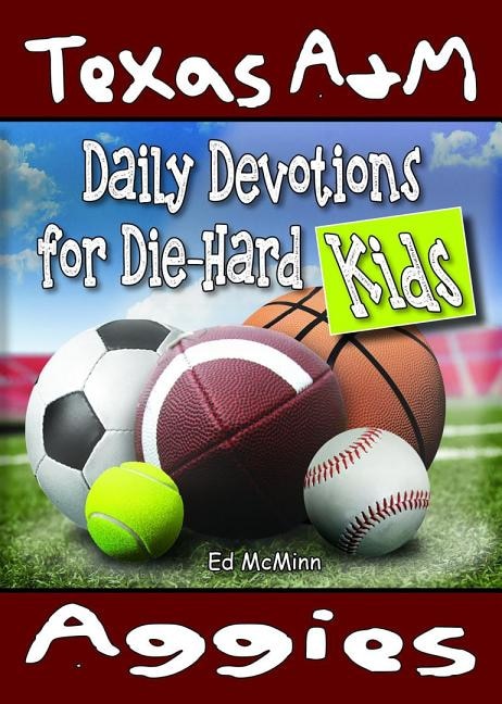 Couverture_Daily Devotions for Die-Hard Kids Texas A&M Aggies