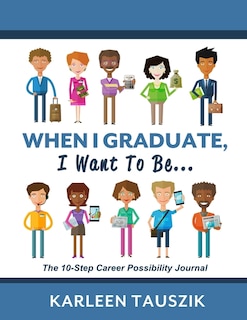 Couverture_When I Graduate, I Want To Be...