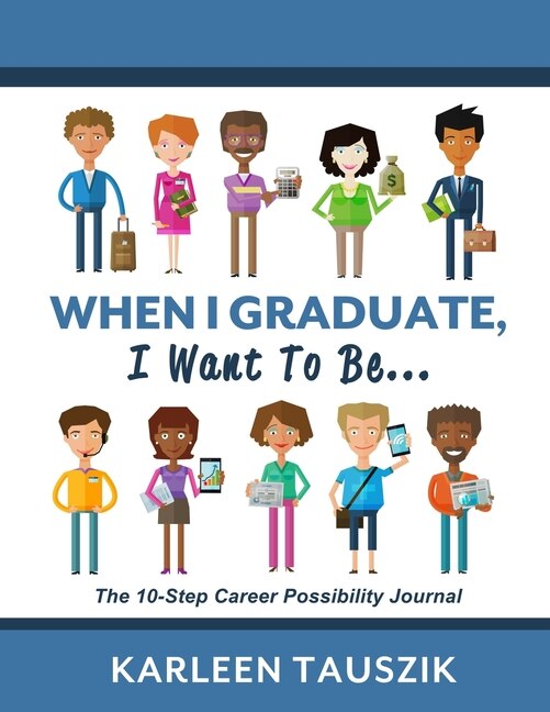 Couverture_When I Graduate, I Want To Be...