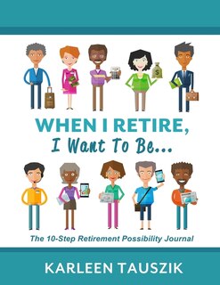 Couverture_When I Retire, I Want To Be...