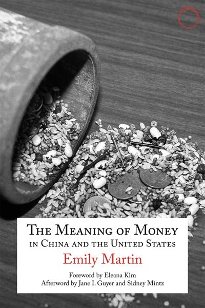 Couverture_The Meaning of Money in China and the United States