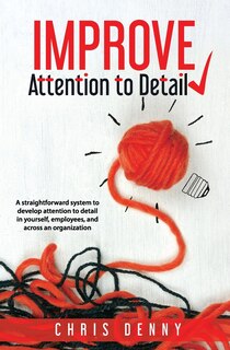 Front cover_Improve Attention To Detail