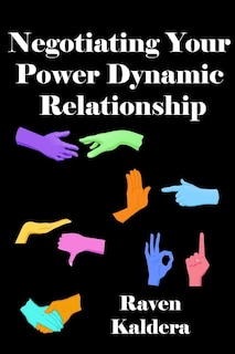 Front cover_Negotiating Your Power Dynamic Relationship