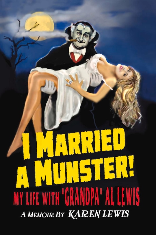 Front cover_I MARRIED A MUNSTER!
