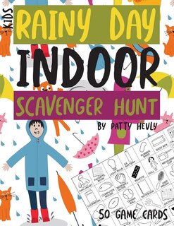 Couverture_Kids Rainy Day Indoor Scavenger Hunt