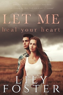 Front cover_Let Me Heal Your Heart