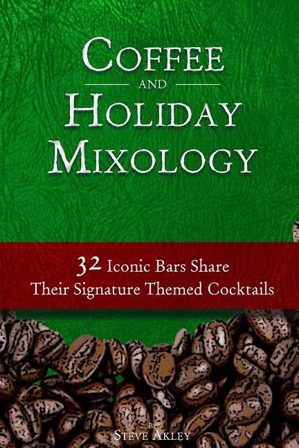 Couverture_Coffee and Holiday Mixology