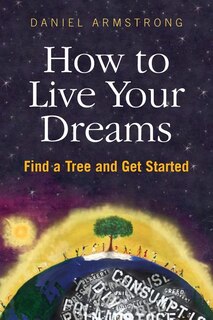 Front cover_How To Live Your Dreams