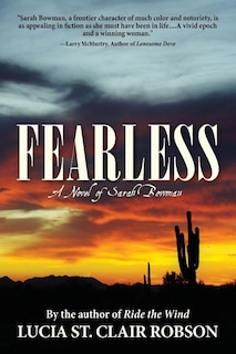 Fearless: A Novel of Sarah Bowman