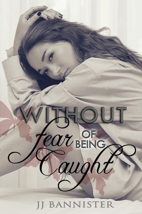 Couverture_Without Fear of Being Caught