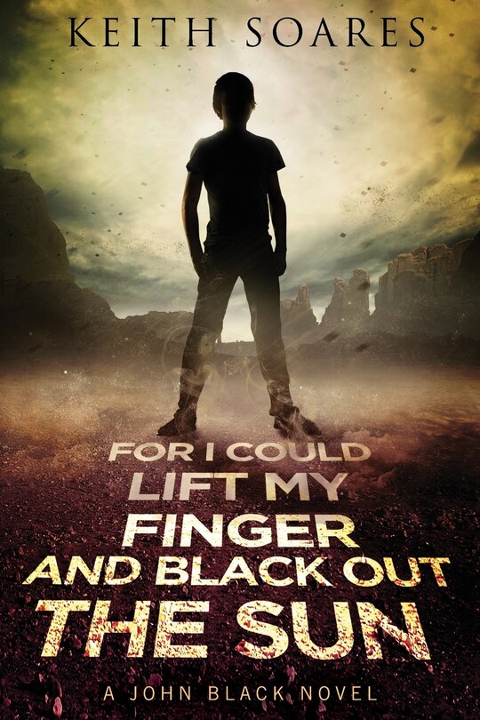 Front cover_For I Could Lift My Finger and Black Out the Sun