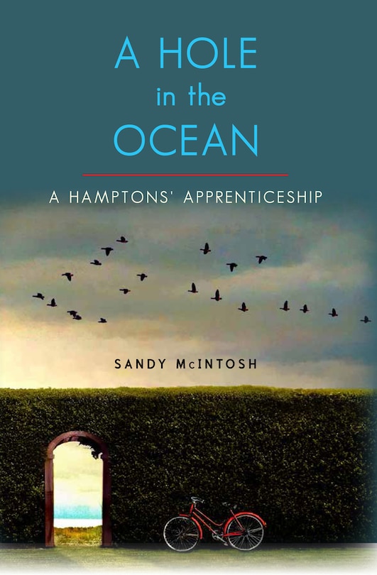 Front cover_Hole in the Ocean: A Hamptons' Apprenticeship