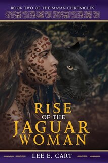 Couverture_Rise of the Jaguar Woman