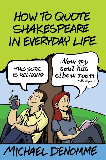 Couverture_How To Quote Shakespeare In Everyday Life