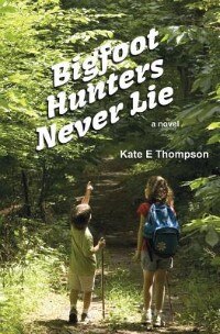 Front cover_Bigfoot Hunters Never Lie