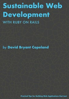 Front cover_Sustainable Web Development with Ruby on Rails