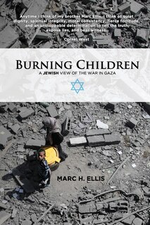 Front cover_Burning Children - A Jewish View of the War in Gaza