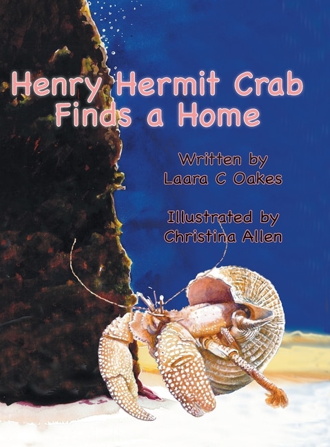 Front cover_Henry Hermit Crab Finds a Home