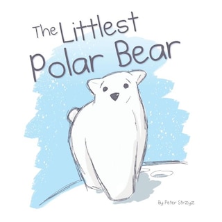 Front cover_The Littlest Polar Bear
