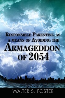 Couverture_Responsible Parenting as a Means of Avoiding the Armageddon of 2054