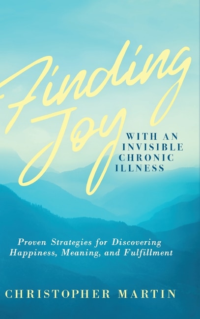 Couverture_Finding Joy with an Invisible Chronic Illness