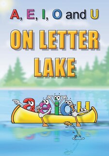 Front cover_A, E, I, O and U On Letter Lake