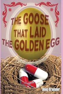 The Goose That Laid the Golden Egg: Accutane, the truth that had to be told