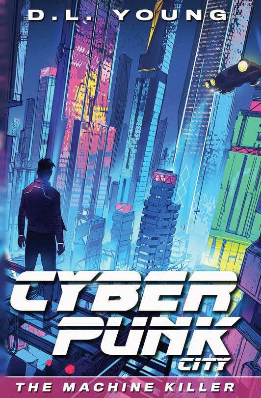 Front cover_Cyberpunk City Book One