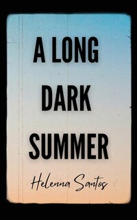 Front cover_A Long Dark Summer