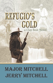Front cover_Refugio's Gold