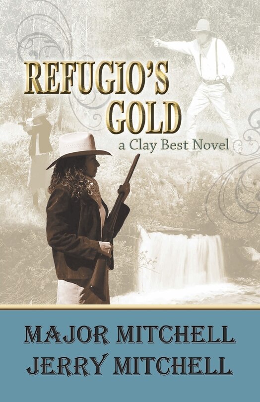 Front cover_Refugio's Gold