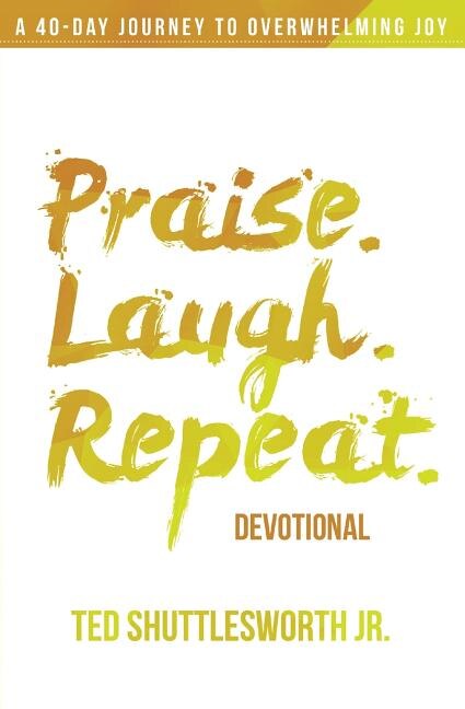 Front cover_Praise. Laugh. Repeat. Devotional.