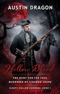 Couverture_Hollow Blood (Sleepy Hollow Horrors, Book 1)