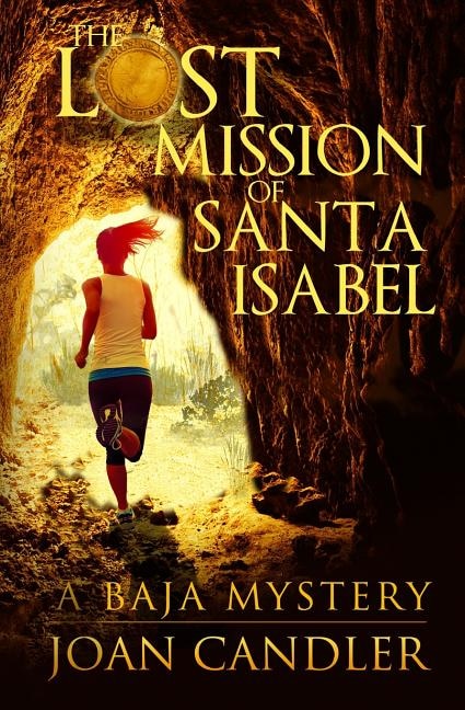 Front cover_The Lost Mission of Santa Isabel
