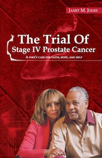 Couverture_The Trial Of Stage IV Prostate Cancer