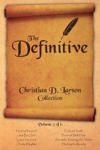 Couverture_Christian D. Larson - The Definitive Collection - Volume 5 Of 6