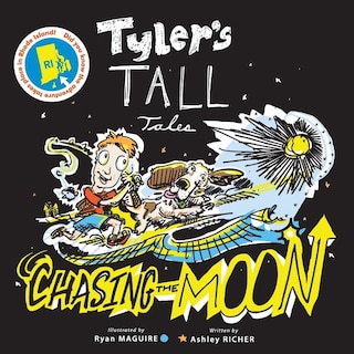 Tyler's TALL Tales: Chasing The Moon