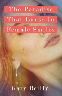 Front cover_The Paradise That Lurks in Female Smiles