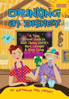 Front cover_Drinking at Disney