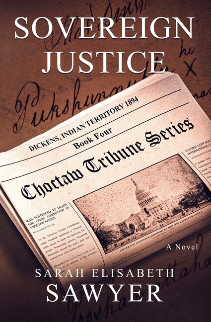 Front cover_Sovereign Justice (choctaw Tribune Series, Book 4)